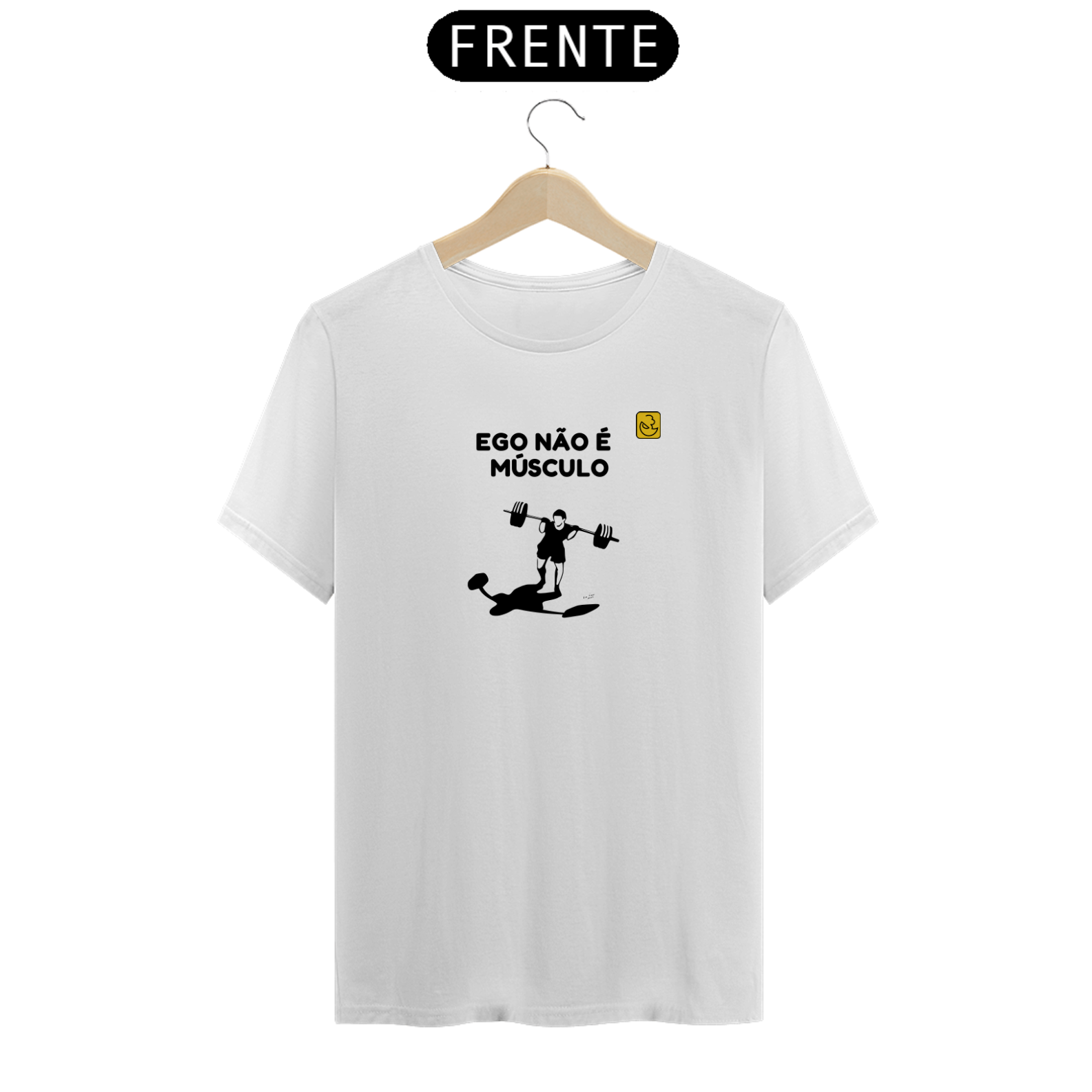 Camiseta Ego não é músculo