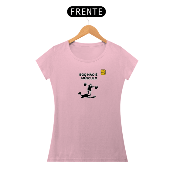 Camiseta Babylook Ego não é músculo Pima