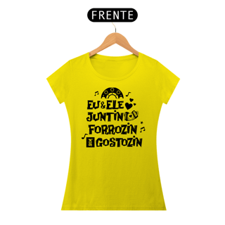 Camiseta Eu e Ele no Forrozin