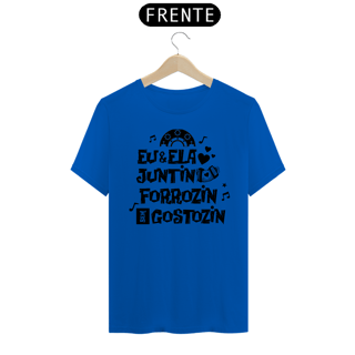 Camiseta Eu e Ela no Forrozin