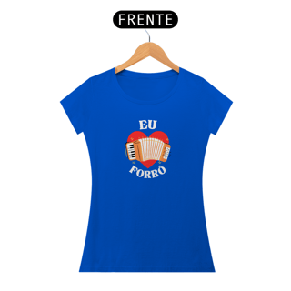 Nome do produto Camiseta Eu Amo Forró v.2 - Feminino