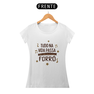 Nome do produto Camiseta Vontade de Dançar Forró - Feminina