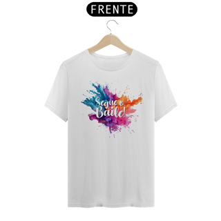 Nome do produto Camiseta Splash Segue o Baile
