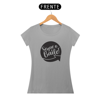 Nome do produto Camiseta Baby Long Classic Segue o Baile