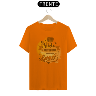 Nome do produto Camiseta Quality A Vida é Curta