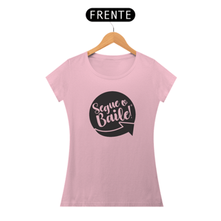 Nome do produto Camiseta Baby Long Classic Segue o Baile