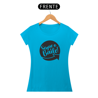 Nome do produto Camiseta Baby Long Classic Segue o Baile