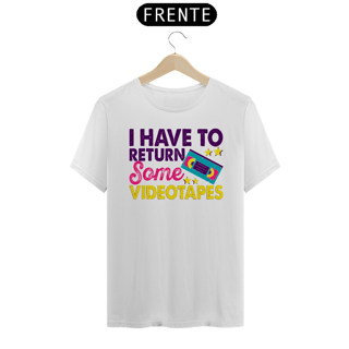 Nome do produto Camiseta Unissex Return Some Videotapes | Dá o play e devolve depois
