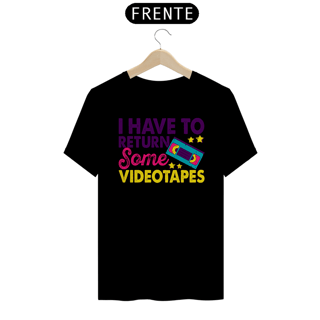 Nome do produto Camiseta Unissex Return Some Videotapes | Dá o play e devolve depois