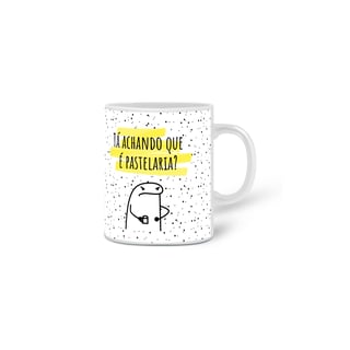 Nome do produto Tá achando que é pastelaria?