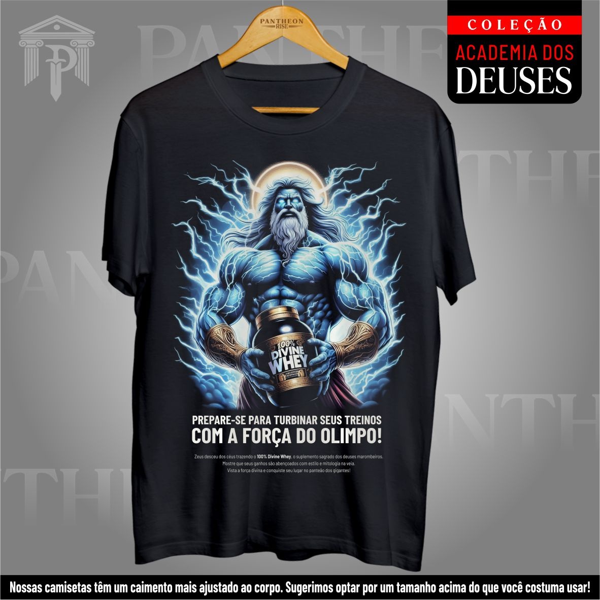 Nome do produto: Camiseta Unissex - Zeus 100% Divine Whey