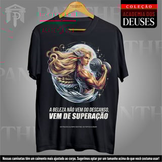 Camiseta Unissex - Afrodite, Beleza e Superação!