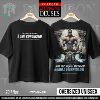 Nome do produto Oversized Unissex - A força não é um presente, é uma conquista!