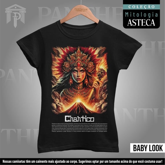 Baby Look - Deusa Chantico (Mitologia Asteca)