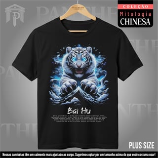 Plus Size Unissex - Deus Bai Hu (Mitologia Chinesa)