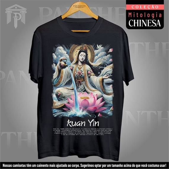 Camiseta Unissex - Deusa Kuan Yin (Mitologia Chinesa)