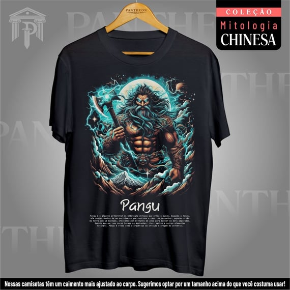 Camiseta Unissex - Deus Pangu (Mitologia Chinesa)
