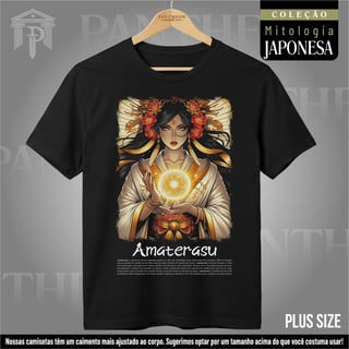 Plus Size Unissex - Deusa Amaterasu (Mitologia Japonesa)