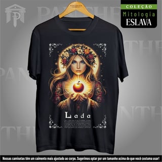 Camiseta Unissex - Deusa Lada (Mitologia Eslava)