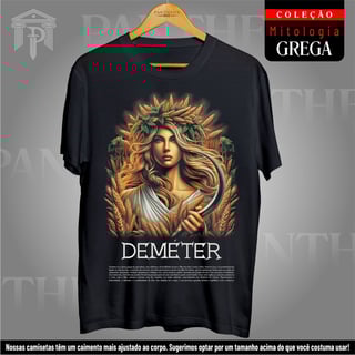 Camiseta Unissex - Deusa Deméter (Mitologia Grega)