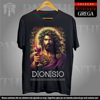 Camiseta Unissex - Deus Dionísio (Mitologia Grega)