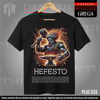 Nome do produto Plus Size Unissex - Deus Hefesto (Mitologia Grega)
