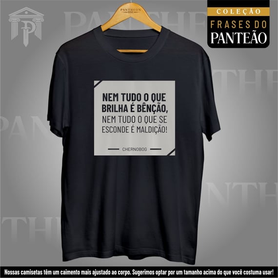 Camiseta Unissex - Frases do Panteão 09