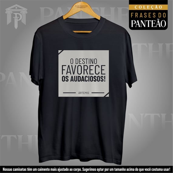 Camiseta Unissex - Frases do Panteão 06