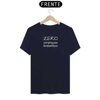 Nome do produto Camiseta ZERO Crenças Limitantes