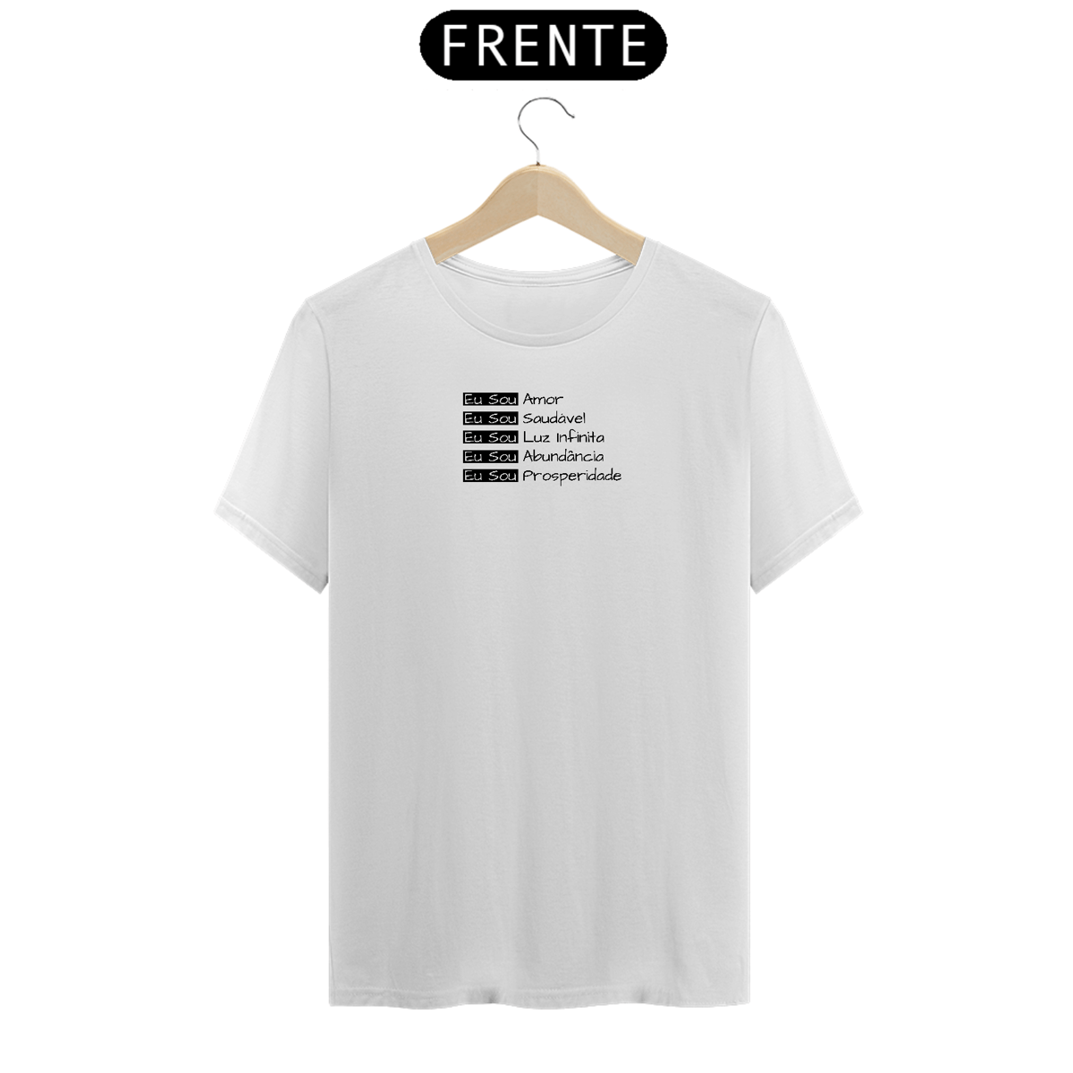 Nome do produto: Camiseta Eu Sou Frases de Afirmação