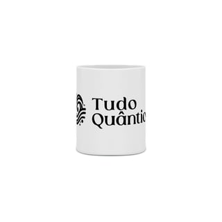 Nome do produto Caneca Tudo Quântico - Logo Preto