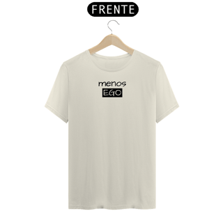 Nome do produto Camiseta menos EGO