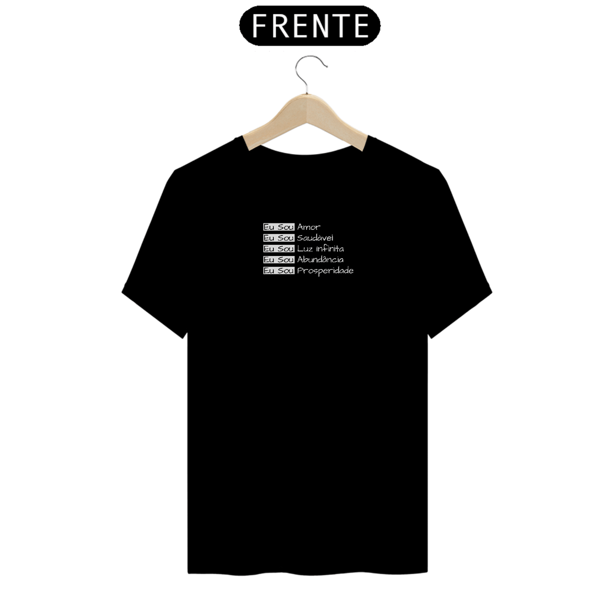 Nome do produto: Camiseta Eu Sou Frases de Afirmação