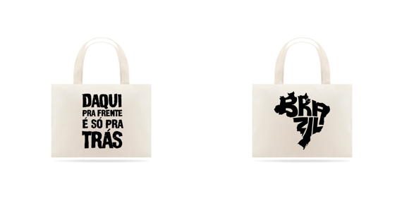 Eco Bag Grande – Daqui pra Frente é Só pra Trás