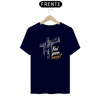 Nome do produto Camiseta Religiosa - Foi Por Você