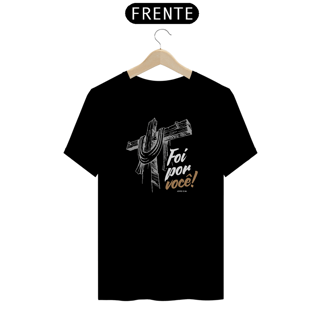 Nome do produto Camiseta Religiosa - Foi Por Você
