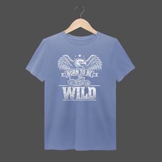 Nome do produto Camiseta Estonada | Born To Be Wild