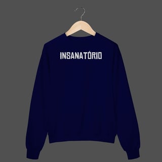 Nome do produto Moletom Fechado Prime | Insanatório