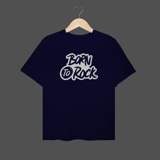 Nome do produto Camiseta Plus Size | Born To Rock