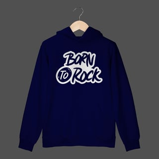 Nome do produto Moletom Canguru Prime | Born To Rock