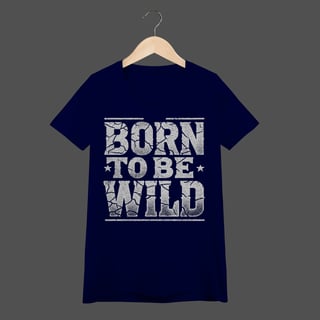 Nome do produto Baby Long Quality | Born To Be Wild