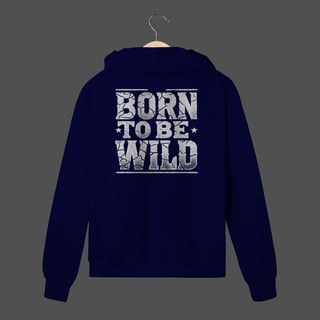 Nome do produto Moletom C/ Zíper Prime | Born To Be Wild