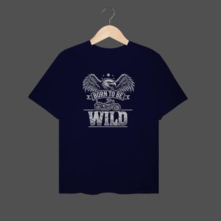 Nome do produto Camiseta Plus Size | Born To Be Wild