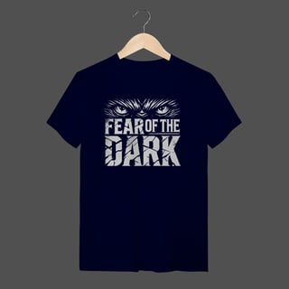 Nome do produto Camiseta Quality | Fear Of The Dark