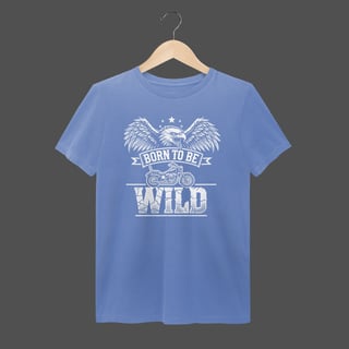 Nome do produto Camiseta Estonada | Born To Be Wild