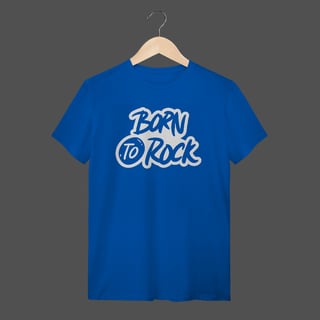 Nome do produto Camiseta Quality | Born To Rock