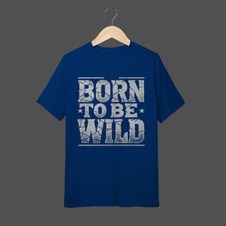 Nome do produto Camiseta Infantil (10 a 14) | Born To Be Wild