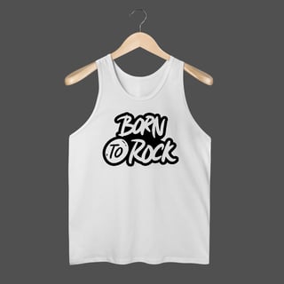 Nome do produto Regata Quality | Born To Rock