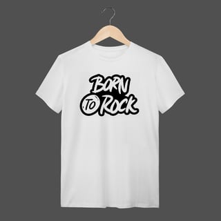 Nome do produto Camiseta Quality | Born To Rock