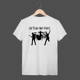 Nome do produto Camiseta Quality | Eu Tenho Uma Banda